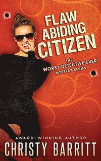 bokomslag Flaw Abiding Citizen