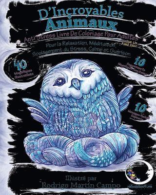 bokomslag ANTI-STRESS Livre De Coloriage Pour Adultes Sur Un Fond Noir: D'Incroyables Animaux