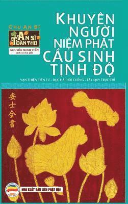 Nguyễn Minh Tiến - Khuyên người niệm Phật cầu sinh Tịnh Độ, Inbunden