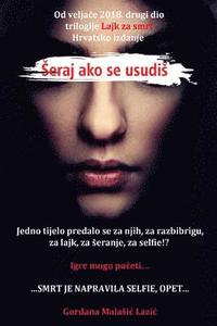bokomslag Seraj ako se usudis: Croatian Edition