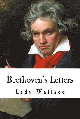 bokomslag Beethoven's Letters: Complete Volume I and II (1790-1826)