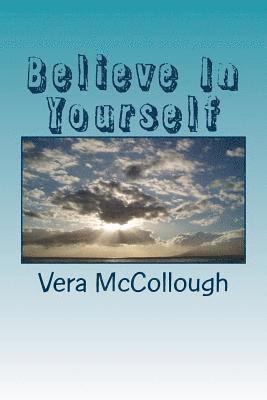 Believe In Yourself 1