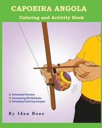 bokomslag Capoeira Angola: Coloring and Activity Book (Extended): Capoeira Angola is one of Idan's interests. He has authored various of Coloring