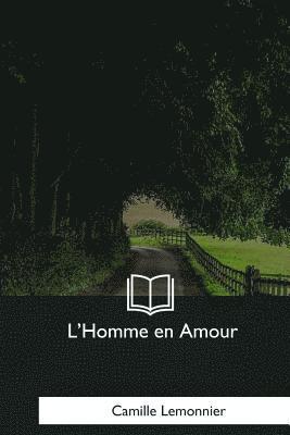 bokomslag L'Homme en Amour