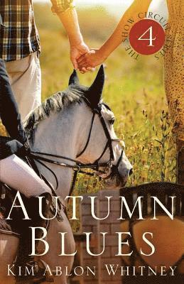 bokomslag Autumn Blues: (Show Circuit Series -- Book 4)