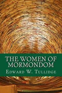 bokomslag The Women of Mormondom