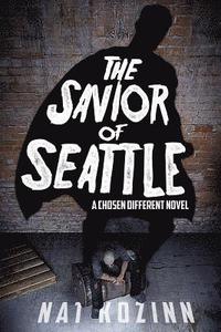 bokomslag The Savior of Seattle
