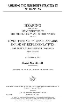United States House of Representatives, Committee On Foreign Affairs - Assessing the President's strategy in Afghanistan, Häftad