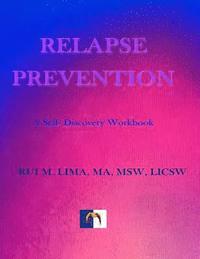 bokomslag Relapse Prevention: A Self-discovery workbook