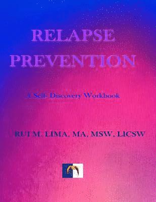 bokomslag Relapse Prevention: A Self-discovery workbook