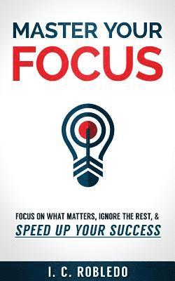 bokomslag Master Your Focus