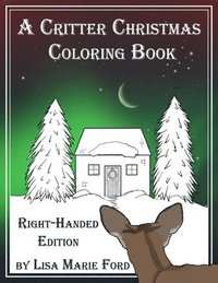 bokomslag A Critter Christmas Coloring Book Right-handed Edition
