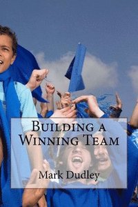 bokomslag Building a Winning Team