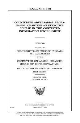 bokomslag Countering adversarial propaganda: charting an effective course in the contested information environment