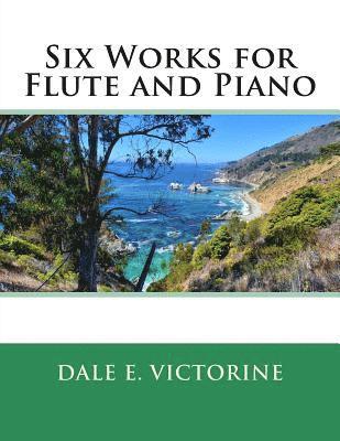 Six Works for Flute and Piano 1