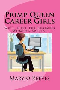 bokomslag Primp Queen Career Girls: We'll Have the Business Women's Special