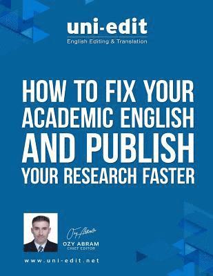 How to fix your academic English writing and publish your research faster 1