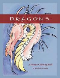 bokomslag Dragons: A Fantasy Coloring Book