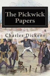 bokomslag The Pickwick Papers: Illustrated
