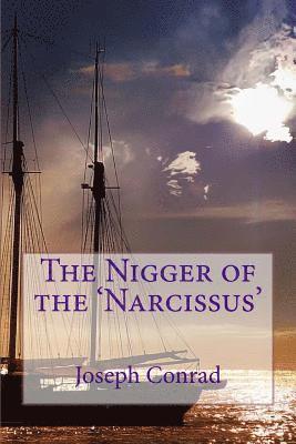 The Nigger of the 'Narcissus' 1