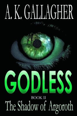 Godless - Book II: The Shadow of Argoroth