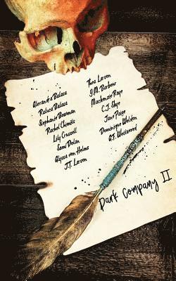 Dark Company II: A Collection of Fiction and Poetry 1