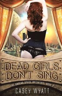 bokomslag Dead Girls Don't Sing