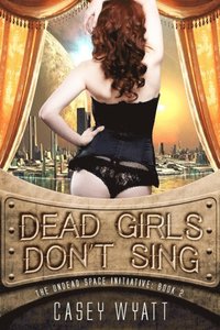 bokomslag Dead Girls Don't Sing