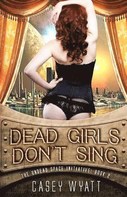 Dead Girls Don't Sing 1