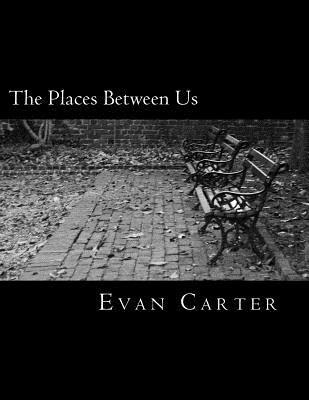 The Places Between Us 1