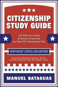 bokomslag Citizenship Study Guide: Northeast States USA Edition