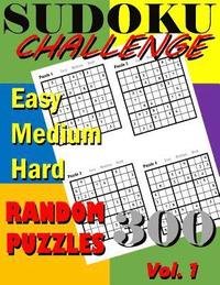 bokomslag Sudoku Challenge Vol. 1: 300 Sudoku Random Puzzle Book Vol. 1