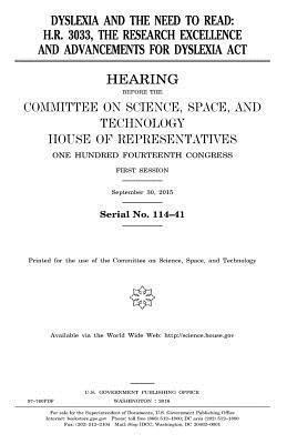 bokomslag Dyslexia and the need to READ: H.R. 3033, the Research Excellence and Advancements for Dyslexia Act