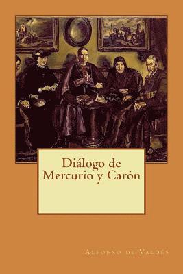 Diálogo de Mercurio y Carón 1