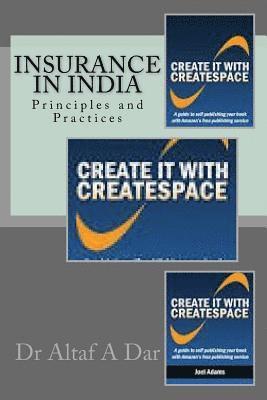 Insurance in India: Principles and Practices 1