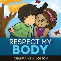 bokomslag Respect My Body