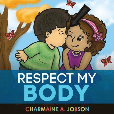 Respect My Body 1