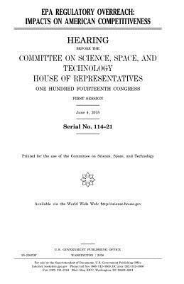 EPA regulatory overreach: impacts on American competitiveness 1