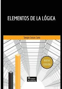 bokomslag Elementos de la Lógica - Segunda Edición: Con ejemplos prácticos y soluciones