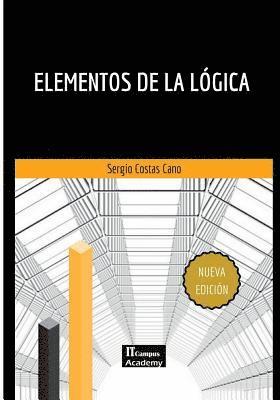 bokomslag Elementos de la Lógica - Segunda Edición: Con ejemplos prácticos y soluciones