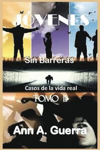 bokomslag Jovenes: Sin Barreras: Tomo II: Casos de la vida real