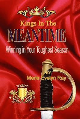 Kings in the Meantime 1