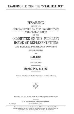 bokomslag Examining H.R. 2304, the "Speak Free Act"