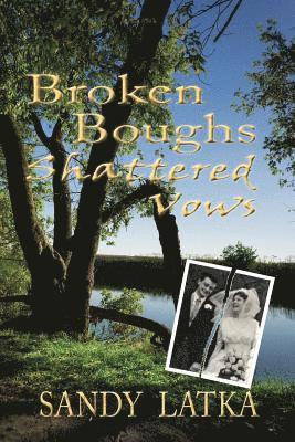 Broken Boughs, Shattered Vows 1