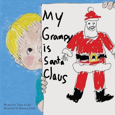 My Grampy is Santa Claus 1