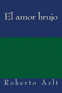 bokomslag El amor brujo