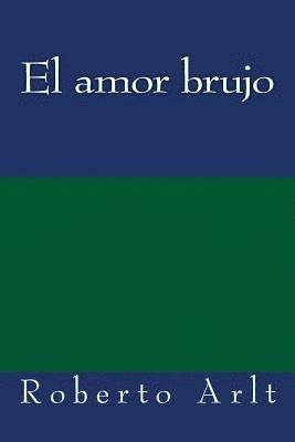 El amor brujo 1