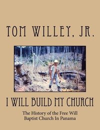 bokomslag I Will Build My Church