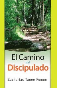 bokomslag El Camino Del Discipulado