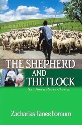 bokomslag The Shepherd And The Flock